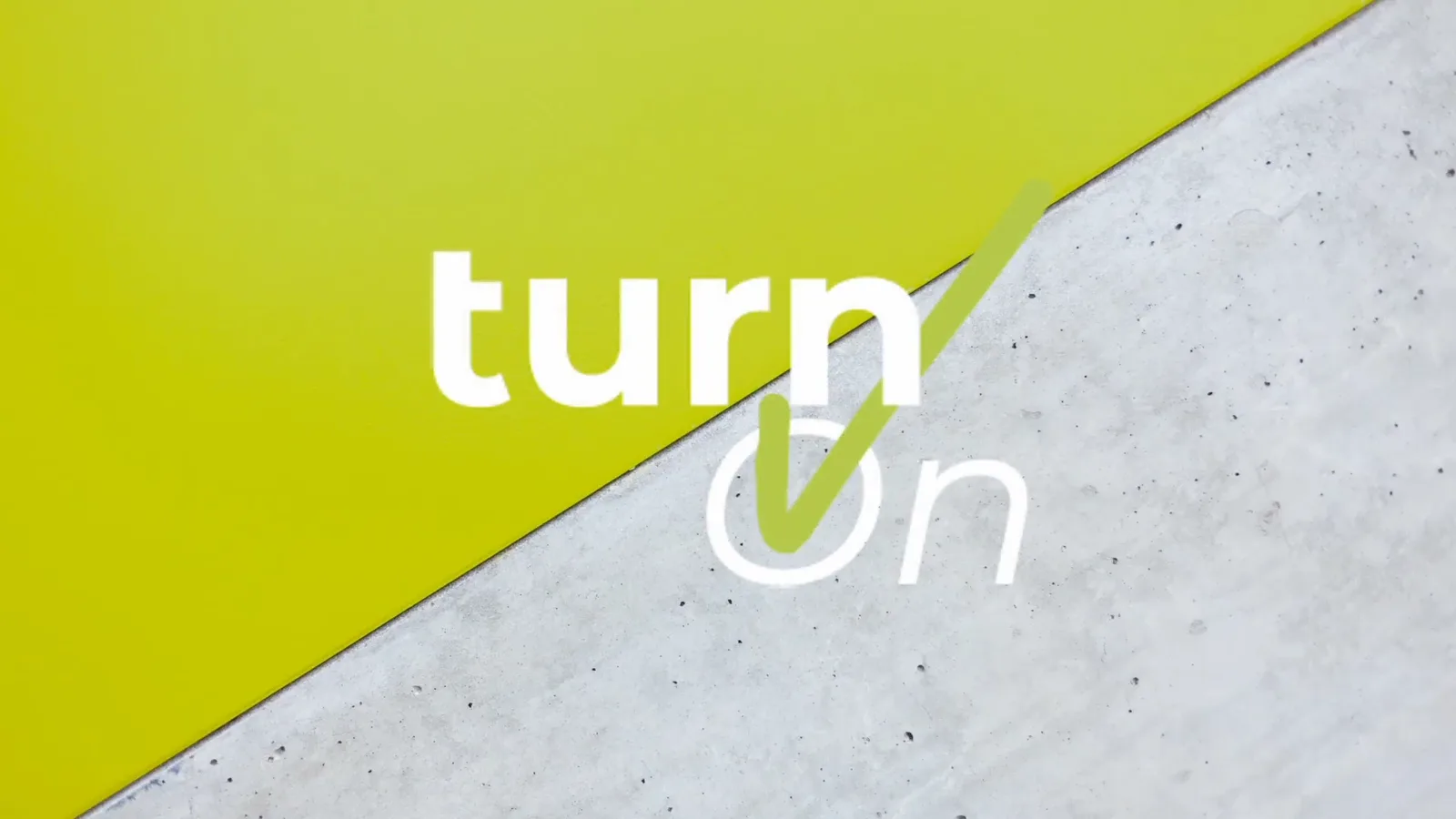 TurnOn